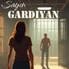 About Sayın Gardiyan Song