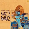 About Raaz Te Rivaaz Song