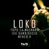 About LOKO Song