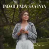 Indah Pada Saatnya