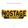 Hostage Riddim