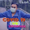 Covid 19 Vs Sikorona