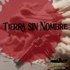 Tierra Sin Nombre