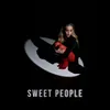 About Sweet People Song