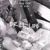 About Drill Life Song