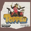 About Topper 2023 Song