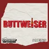 About Buttweiser 2024 Song