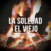 About La soledad / El viejo Song