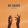 My Hands