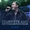 About Cuanto te amo / Con todos menos conmigo Song