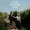About Anh Chẳng Thể (Prod. Xôn Nguyễn) Song