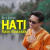 Hati Raso Badatak