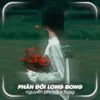 About Phận Đời Long Đong Song