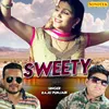 About Sweety Song