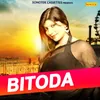 About Bitoda Song