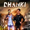 About Dhamki Song