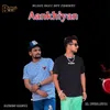 About Aankhiyan Song