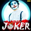 About Joker Song