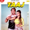 About Taaj Song
