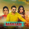 About Badmashi Song