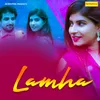 About Lamha Song