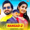 About Nangad-2 Song