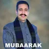 About Mubaarak Song