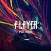 About Player Song