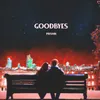 About Goodbyes Song