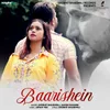 About Baarishein Song