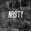 About Nasty Song