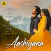 About Aashiyana Song