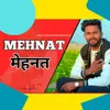 About Mehnat Song