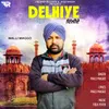 About Delhiye Song