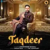 About Taqdeer Song