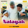 About Nalayak Song