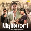 About Majboori Song