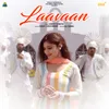 About Laavaan Song