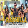 About Rasgulla Song