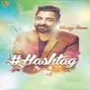 About Hashtag Song