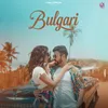 About Bulgari Song