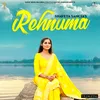 About Rehnuma Song