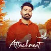 About Attachment Song