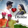 Dhokhe