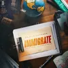 About Immigrate Song