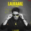 About Lalkaare Song
