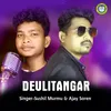 About Deulitangar Song