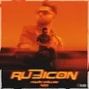 About Rubicon Song