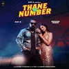 About Thane M Number Song