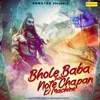 About Bhole Baba Dega Note Chappan Ki Machine Song